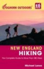 Foghorn Outdoors New England Hiking : The Complete Guide to More Than 380 Hikes (Foghorn Outdoors New England Hiking)