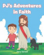 PJ's Adventures in Faith