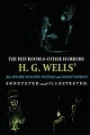 The Red Room & Other Horrors: H. G. Wells' Best Weird Science Fiction and Ghost Stories, Annotated and Illustrated (Oldstyle Tales of Murder, Mystery, Horror, & Hauntings) (Volume 4)
