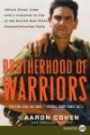 Brotherhood of Warriors LP: Behind Enemy Lines with One of the World's Most Elite Counterterrorism Commandos