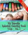My Favorite Relaxing Coloring Book - Dogs - Vol.1: Adult and Children Coloring Book - More Then 45 Designs