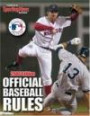 Official Baseball Rules 2006 Edition (Official Baseball Rules)