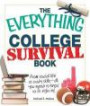The Everything College Survival Book, 2nd Edition: From social life to study skills - all you need to fit right in! (Everything Books)