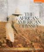 African American Odyssey, The Combined Volume Plus NEW MyHistoryLab with eText -- Access Card Package (6th Edition)