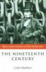 The Nineteenth Century: The British Isles 1815-1901 (Short Oxford History of the British Isles)