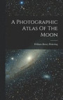 A Photographic Atlas Of The Moon