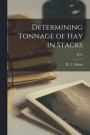 Determining Tonnage of Hay in Stacks; B570