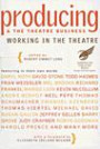Producing And the Business of Theatre: American Theatre Wing (Working in the Theatre Seminars)