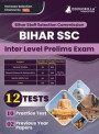 BSSC Inter Level Prelims Exam Book 2023 (English Edition) Bihar Staff Selection Commission 10 Practice Tests and 2 Previous Year Papers ( 1800+ Solved MCQs) with Free Access To Online Tests