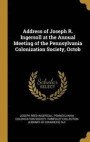 Address of Joseph R. Ingersoll at the Annual Meeting of the Pennsylvania Colonization Society, Octob