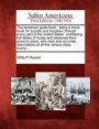 The American guide book: being a hand-book for tourists and travellers through every part of the United States : embracing full tables of routes and ... of all the various cities, towns,