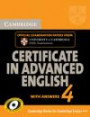 Cambridge Certificate in Advanced English 4 for Updated Exam Student's Book with answers: Official Examination Papers from University of Cambridge ESOL Examinations (CAE Practice Tests)