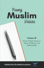 Young Muslim Voices Vol 10