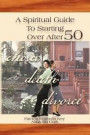 A Spiritual Guide to Starting Over After 50