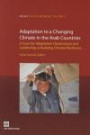 Adaptation to a Changing Climate in the Arab Countries: A Case for Adaptation Governance and Leadership in Building Climate Resilience (MENA Development Report)