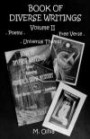 Book of Diverse Writings - Volume II: Poems - Free Verse - Universal Themes (Volume 1)