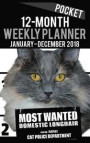 2018 Pocket Weekly Planner - Most Wanted Domestic Longhair: Daily Diary Monthly Yearly Calendar 5' x 8' Schedule Journal Organizer Notebook Appointmen