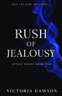 Rush of Jealousy
