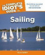 The Complete Idiot's Guide To Sailing (Complete Idiot's Guides (Lifestyle Paperback))