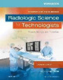 Workbook for Radiologic Science for Technologists: Physics, Biology, and Protection, 11e