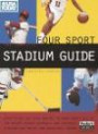 USA TODAY The Complete Four Sport Stadium Guide, 2nd Edition : Everything You Ever Wanted to Know About All of the Major League Baseball and Football  ... A Today's Complete Four Sports Stadium Guide)