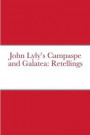 John Lyly's Campaspe and Galatea: Retellings