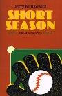 Short Season and Other Stories (Johns Hopkins: Poetry and Fiction)