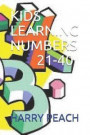 Kids Learning Numbers 21-40