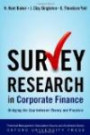 Survey Research in Corporate Finance: Bridging the Gap between Theory and Practice (Financial Management Association Survey and Synthesis Series)