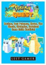 Pokemon Quest, Recipes, Best Pokemon, Moves, Tips, Cheats, Strategies, Download, Game Guide Unofficial