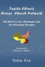 Inside China's House Church Nework (The Asbury Theological Seminar Series in World Christian Revitalization Movements in Intercultural Studies)