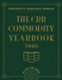 The CRB Commodity Yearbook 2006 + CD (Crb Commodity Yearbook)
