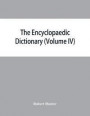 The Encyclopaedic dictionary; an original work of reference to the words in the English language, giving a full account of their origin, meaning, pronunciation, and use with a Supplementary volume