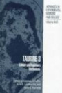 Taurine: Cellular and Regulatory Mechanisms - Proceedings of the International Taurine Symposium '97: Neurochemistry, Biochemistry and Pharmacology Held in Tucson, Arizona, July 15-19, 1997 No. 3 (Advances in Experimental Medicine & Biology S.)