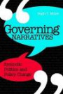 Governing Narratives: Symbolic Politics and Policy Change (Public Admin: Criticism and Creativity)