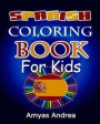 Spanish Coloring Book for Kids: A Unique First Day Of School Book For Kids In Spanish (A Dual Language Book Spanish English For Kids) Volume 1!