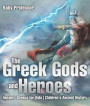 Greek Gods and Heroes - Ancient Greece for Kids ; Children's Ancient History