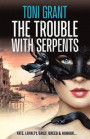 Trouble With Serpents