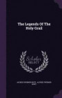 The Legends of the Holy Grail