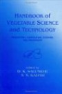 Handbook of Vegetable Science and Technology: Production, Composition, Storage, and Processing (Food Science & Technology S.)
