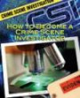 How to Become a Crime Scene Investigator (Crime Scene Investigation)