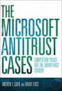The Microsoft Antitrust Cases: Competition Policy for the Twenty-first Century (MIT Press)