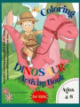 Dinosaur Coloring Activity Book for Kids: Awesome Activity Book for Children, Boys & Girls, including coloring pages, mazes, words search and more