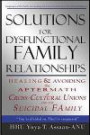 Solutions for Dysfunctional Family Relationships: Couples Counseling, Marriage Therapy, Crosscultural Psychology, Relationship Advice for lovers, ... Unions and the Suicidal Family. (Volume 1)
