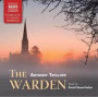 Anthony Trollope: The Warden (Unabridged) (Read by David Shaw-Parker) (Naxos Complete Classics)