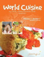World Cuisine - My Culinary Journey Around the World Volume 1, Section 1: Breakfast and Brunch (World Cuisine Volume 1)