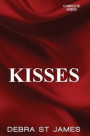 Kisses: Stolen Kisses, Moonlit Kisses and Unexpected Kisses Complete Series