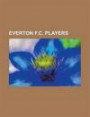 Everton F.C. Players: Wayne Rooney, Gary Speed, Stuart McCall, Paul Gascoigne, Mark Hughes, Landon Donovan, Gary Lineker, Tim Cahill, Steven