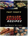 Grilled Chicken Recipes: 50 Delicious of Grilled Chicken Cookbook