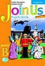 Join Us for English Junior B Pupil's Book Greek Edition: Junior B (Join in)